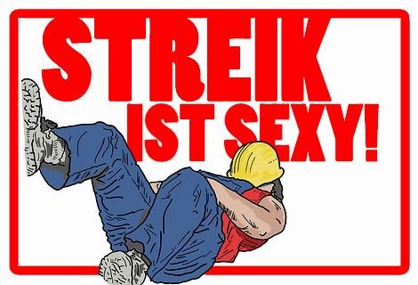 Streik ist sexy