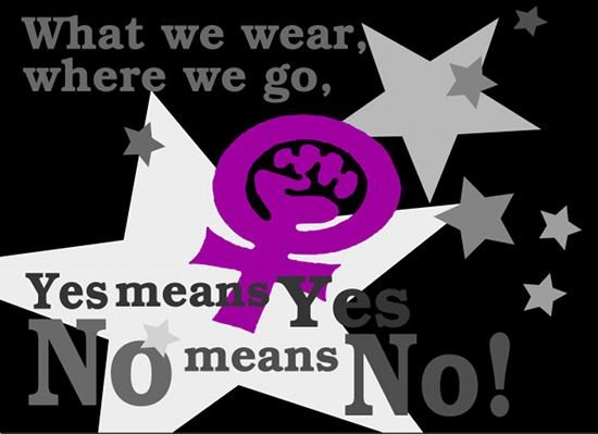 What we wear, where we go - Yes means Yes and No means No!