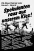 Plakate Sozialer Bewegungen - Spekulanten raus aus unserem Kiez