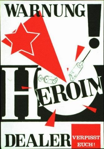 Plakate Sozialer Bewegungen - Warnung Heroin-Dealer
