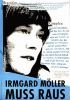 Plakate Sozialer Bewegungen - Irmgard Möller muss raus