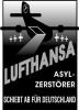 Plakate Sozialer Bewegungen - Lufthansa Asylzerstörer