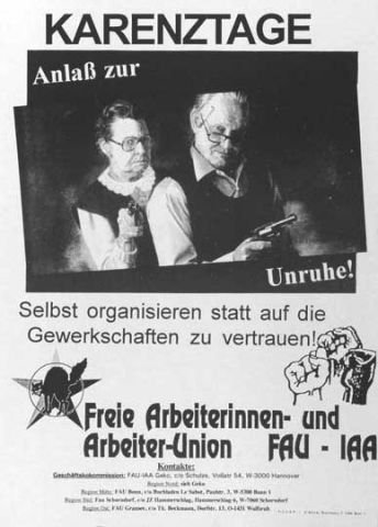 Plakate der FAU - Karenztage. Anlass zur Unruhe!