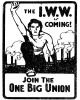 Plakate der Wobblies One big Union