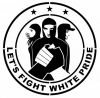 Stencil Let卒s fight white pride